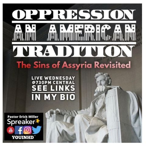 Ep. 181 Oppression: An American Tradition