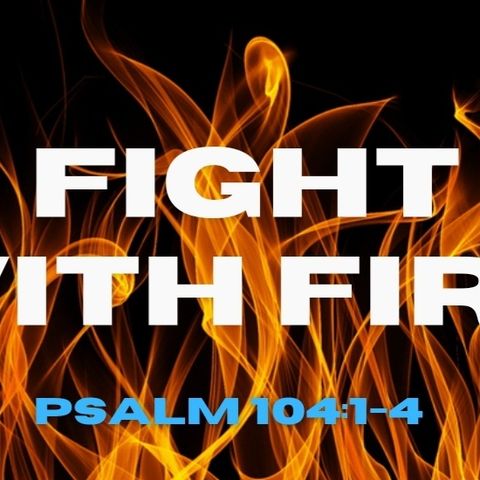 Fight With Fire