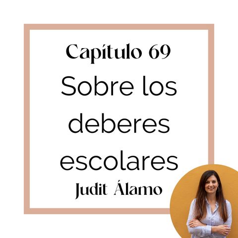 69_Sobre los deberes escolares (T5)