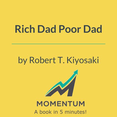 Rich dad poor dad: The one mindset shift that builds wealth (Robert T. Kiyosaki)