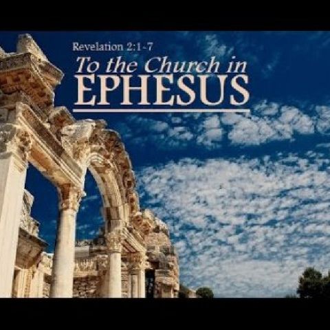 Revelation-The Letter To Ephesus