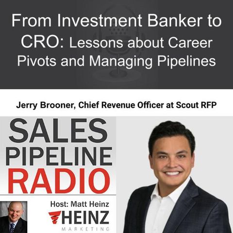 From Investment Banker to CRO: Lessons about Career Pivots and Managing Pipelines