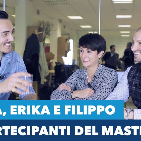 Mattia, Erika e Filippo: tre partecipanti del mastermind