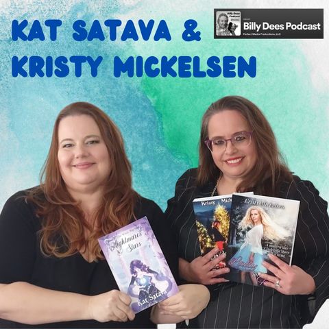 Kat Satava and Kristy Mickelsen Talk About Writing and Advocacy