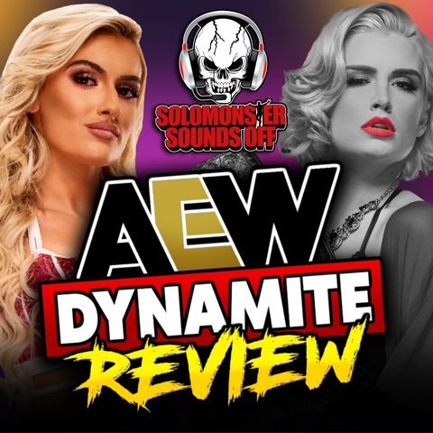 AEW Dynamite 7/10/24 Review | Mariah May Absolutely BRUTALIZES Toni Storm In SHOCKING Ending!