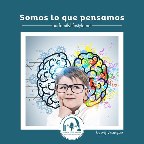 Somos lo que pensamos