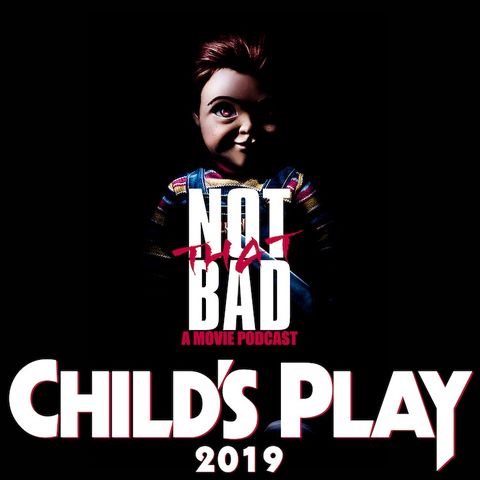 Child's Play 2019 - Did They F*ck with the Chuck?