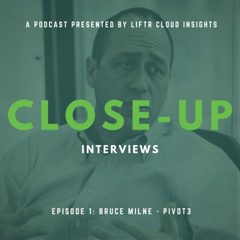 Episode 1 Interview: Bruce Milne, Pivot3