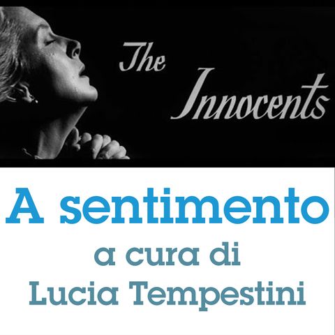 A SENTIMENTO #3: THE INNOCENTS di Jack Clayton