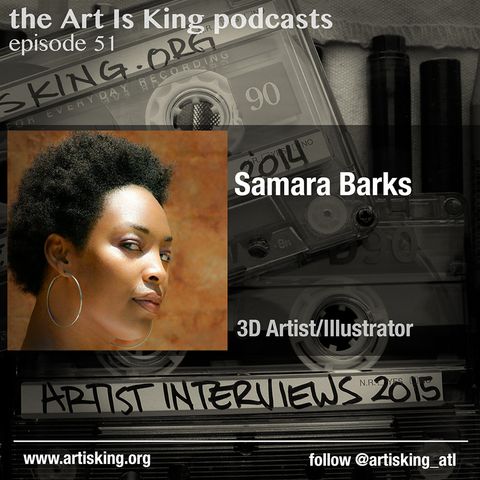 Art Is King podcast 051 - Samara Barks