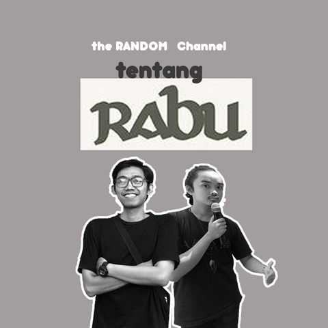 Ep 02 [Tribute to Rabu]