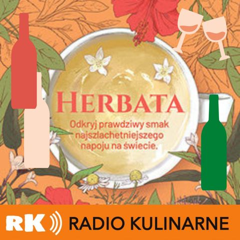 75. Bookcast - Herbata. Odkryj prawdziwy smak najszlachetniejszego napoju na świecie. Goście: Anna Brożyna i Murat Kornaev