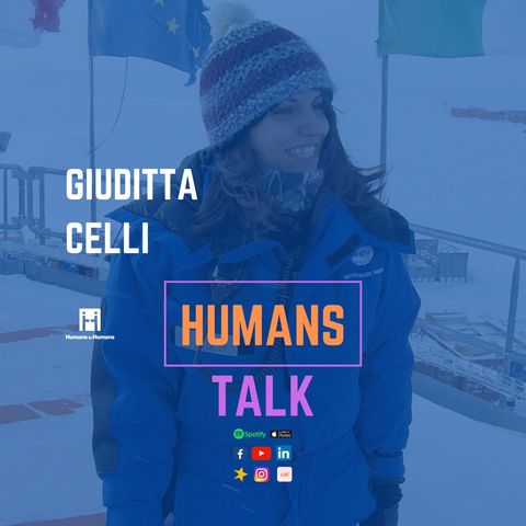 HumansTalk | Earth Day: Giuditta Celli racconta l'Antartide e il Climate Change