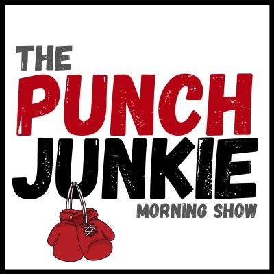 The Punch Junkie™ Morning Show (Crawford vs Spence)