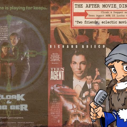 Ep 348 - Cloak & Dagger and If Looks Could Kill - Spy Kids and Teen Agents Part 1
