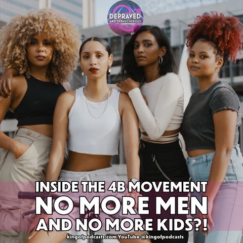 Inside the 4B Movement: No More Men and No More Kids?!
