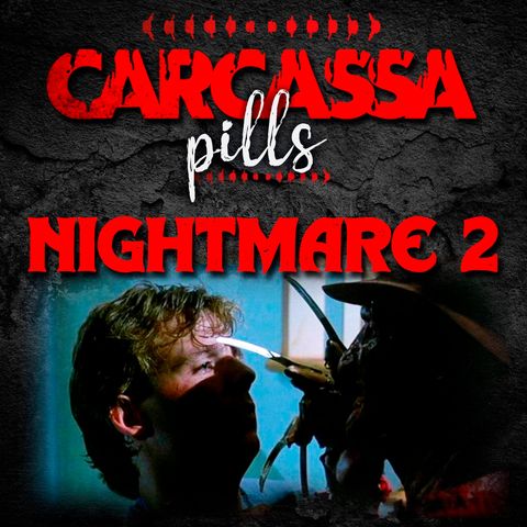 Carcassa Pills - Nightmare 2, la rivincita del Gender (Bleedingram)