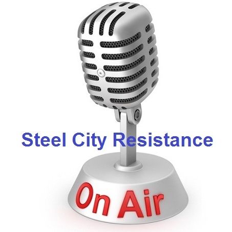 Steel City Resistance - SCR#309 U.S. Deploys Aircraft Carrier To South China Sea