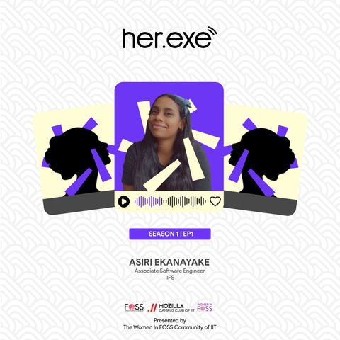 Ep 01 - Asiri Ekanayake (Associate Software Engineer - IFS)