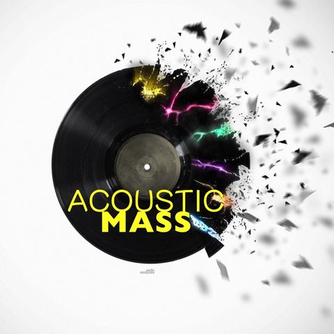 Acoustic Mass