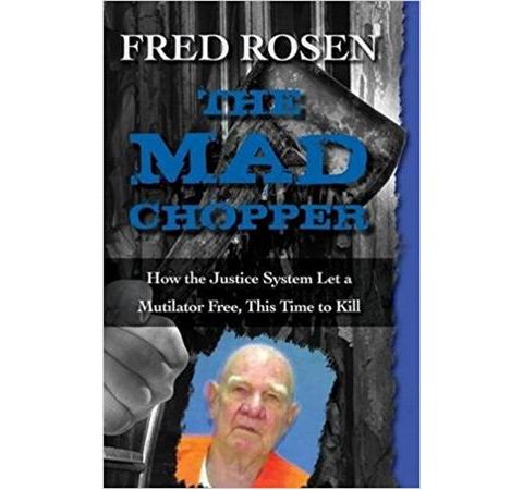 THE MAD CHOPPER-Fred Rosen