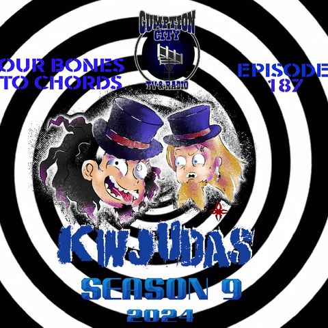 KWJUDAS S9 E187 - Our Bones To Chords