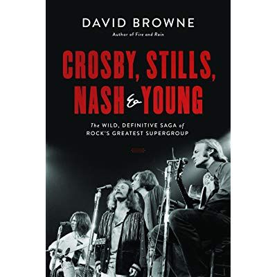 David Browne Releases Crosby Stills Nash And Young