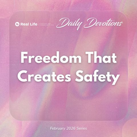 Freedom that Creates Safety