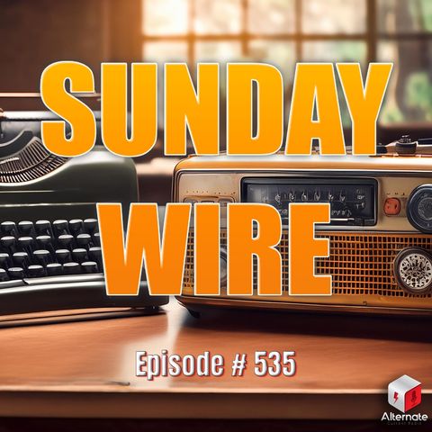 Sunday Wire EP 535 – ‘Baltic Cruising with NATO’ with guests Hesher, Ruckus & Basil Valentine