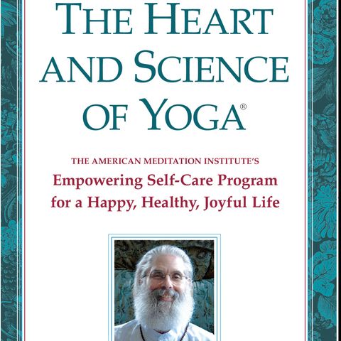 Leonard Perlmutter: The Heart & Science of Yoga