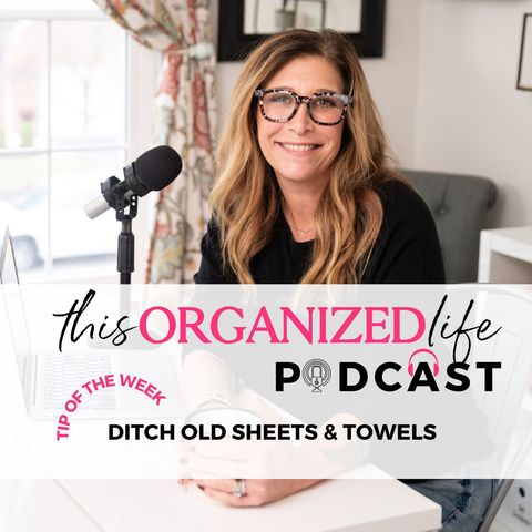 Tip of the Week-Ditch Old Towels and Sheets