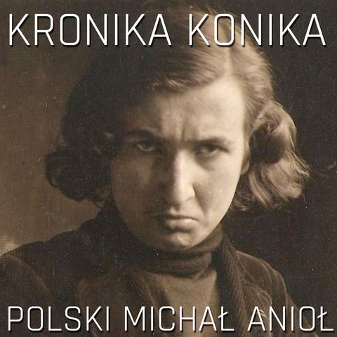 Polski Michał Anioł - Stanisław Szukalski