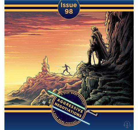 Issue 098: A Youngling's Take: The Last Jedi