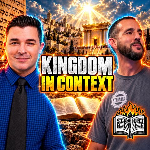 Kingdom in Context on Straight Bible