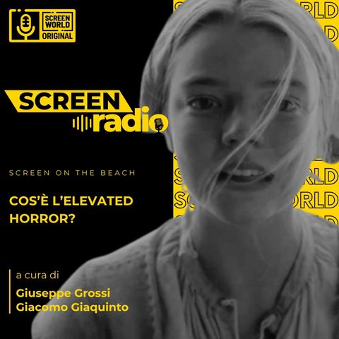 Cos'è l'elevated horror - Screen on the Beach