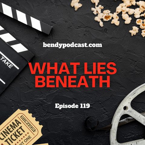 What Lies Beneath