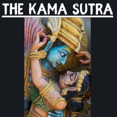 Part 1 - Chapter 2 - The Kama Sutra