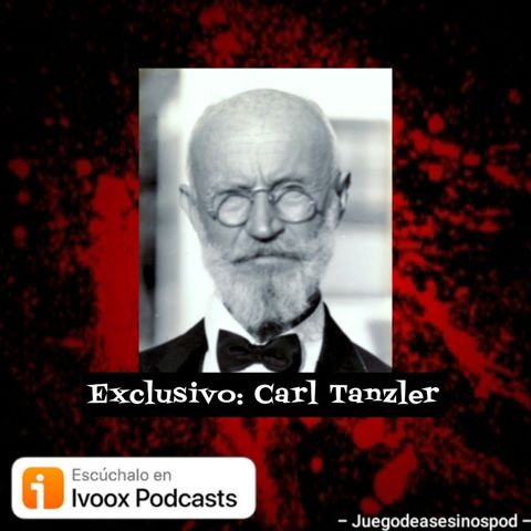 EXCLUSIVO: Carl Tanzler - Episodio exclusivo para mecenas