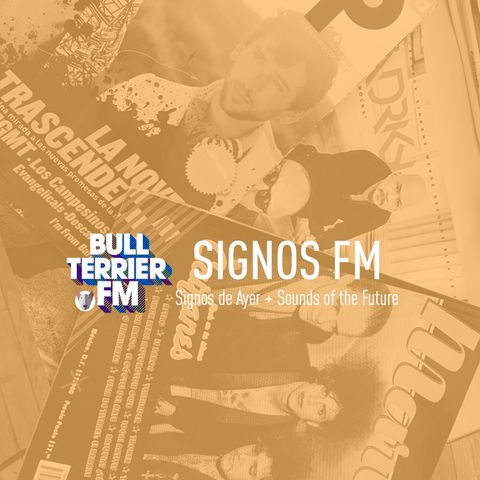 SignosFM #494 Signos de Ayer + Sounds of the Future