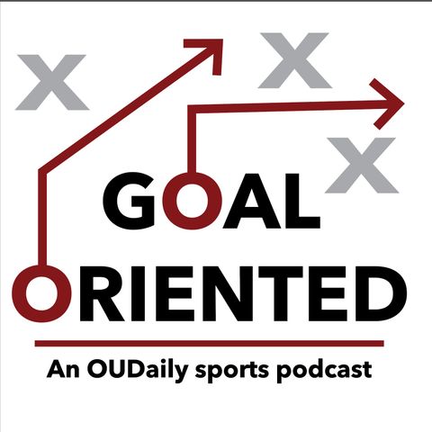 Goal Oriented S2 E5: Can the Sooners turn around their season with a win over Texas?