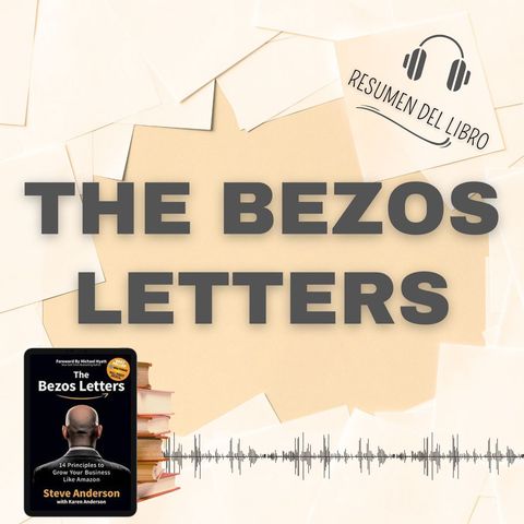 Los Secretos del Libro 'THE BEZOS LETTERS' 📗 Resumen del Libro - Ideas Clave de Steve Anderson (Baja tu PDF📥)