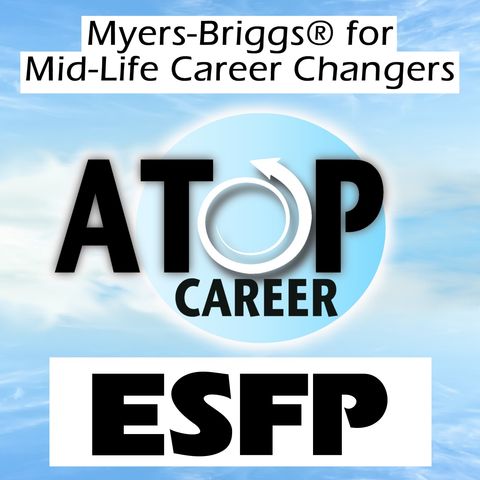 ESFP Job Tips and Career Advice