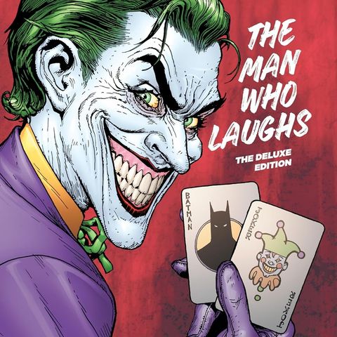 Batman: L'uomo che Ride (The Man Who Laughs)