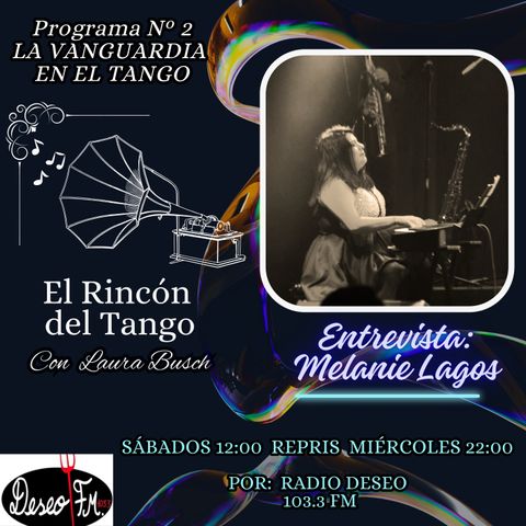 Programa 2 - La Vanguardia en el Tango