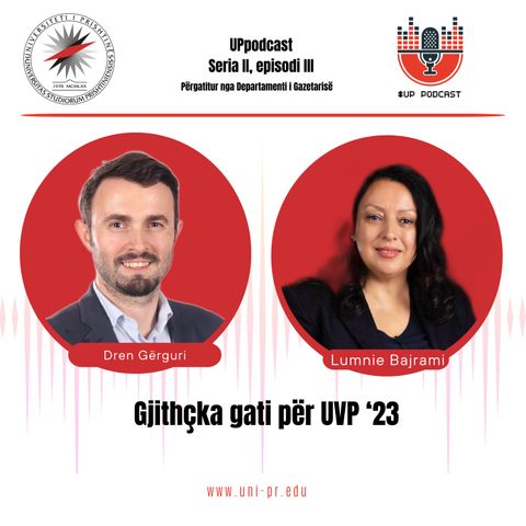 UPpodcast - Dren Gerguri & Lumnije Bajrami UVP23