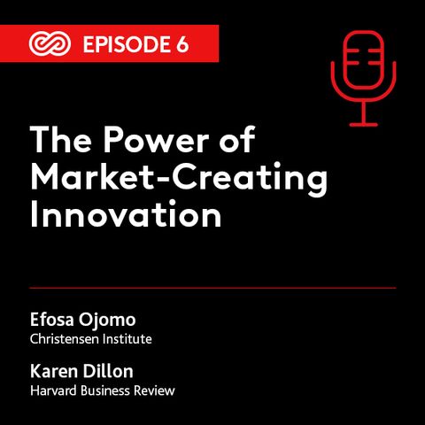 6 - The Power of Market-Creating Innovation