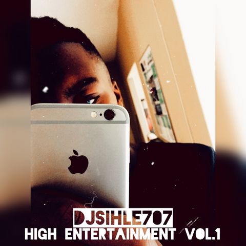 high entertainment vol.1 by djsihle707