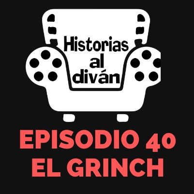 Episodio 40 - El Grinch