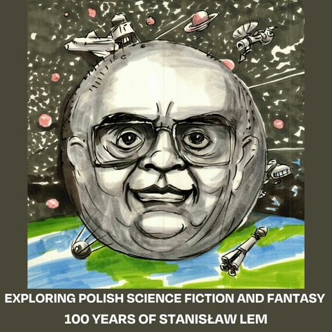 Episode 6: Contemporary Polish Science Fiction and Fantasy