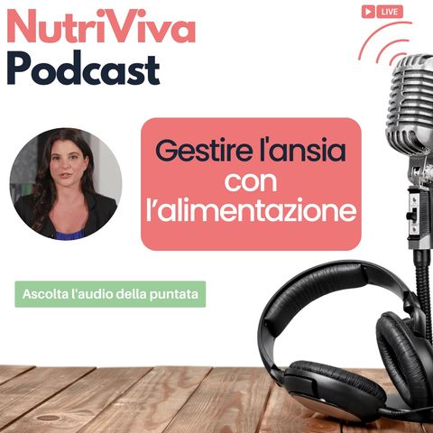 Gestire l'ansia con l’alimentazione